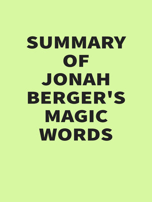 cover image of Summary of Jonah Berger's Magic Words